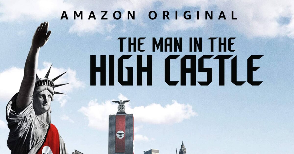 a TV show poster of Amazon's "The Man in the High Castle"