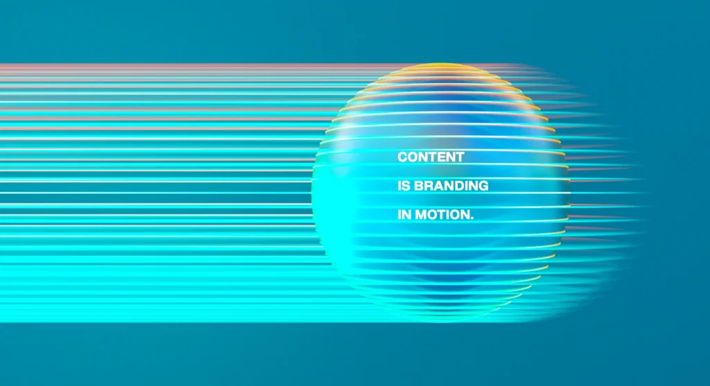 Visual representation of brand meaning, with the text: Content is brand meaning in motion