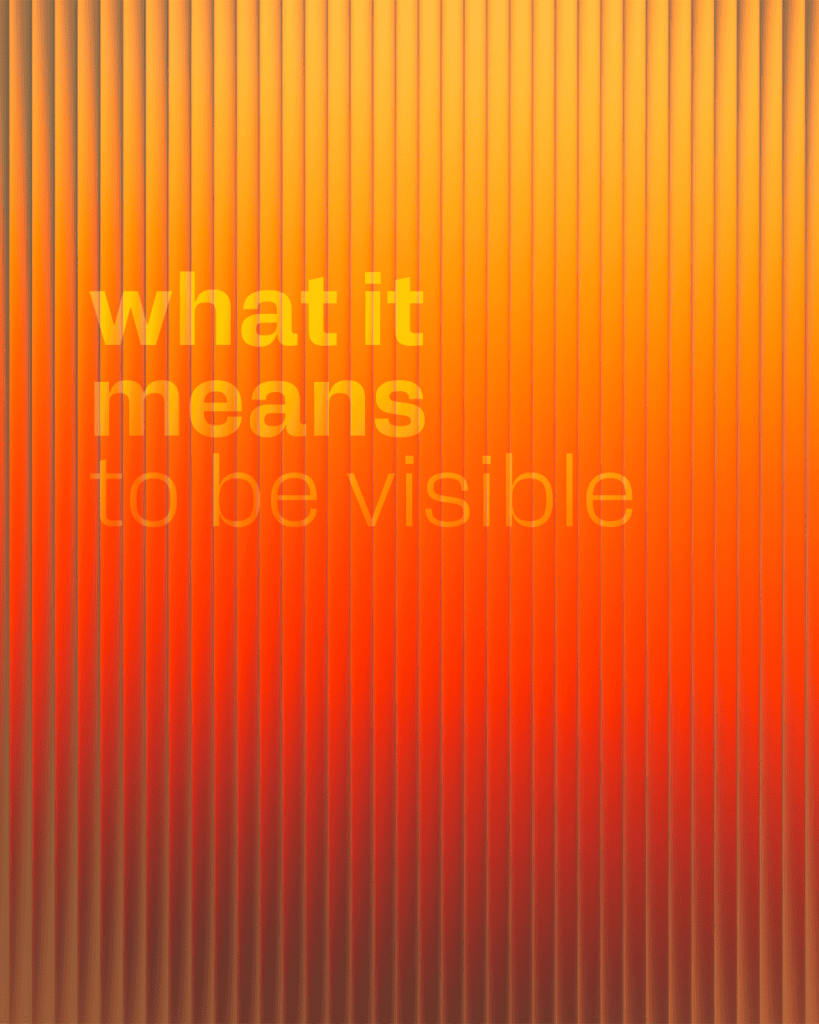 Abstract orange and yellow gradient with vertical lines and the words “What it means to be visible,” illustrating how brands achieve visibility in AI-powered search.